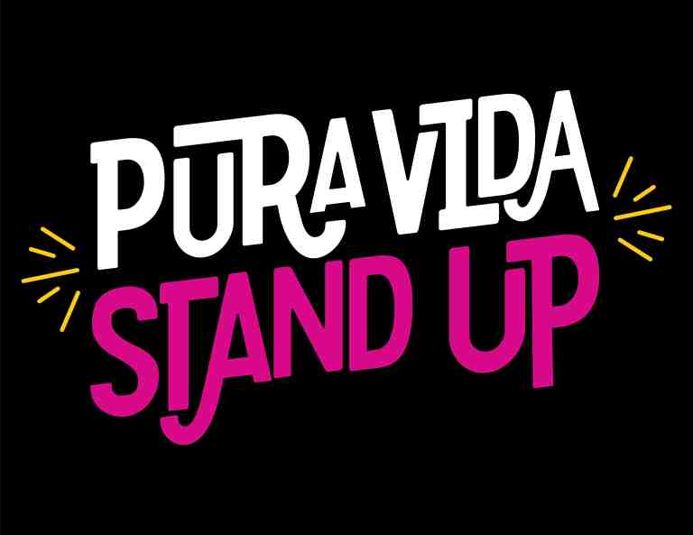Pura Vida Stand UP